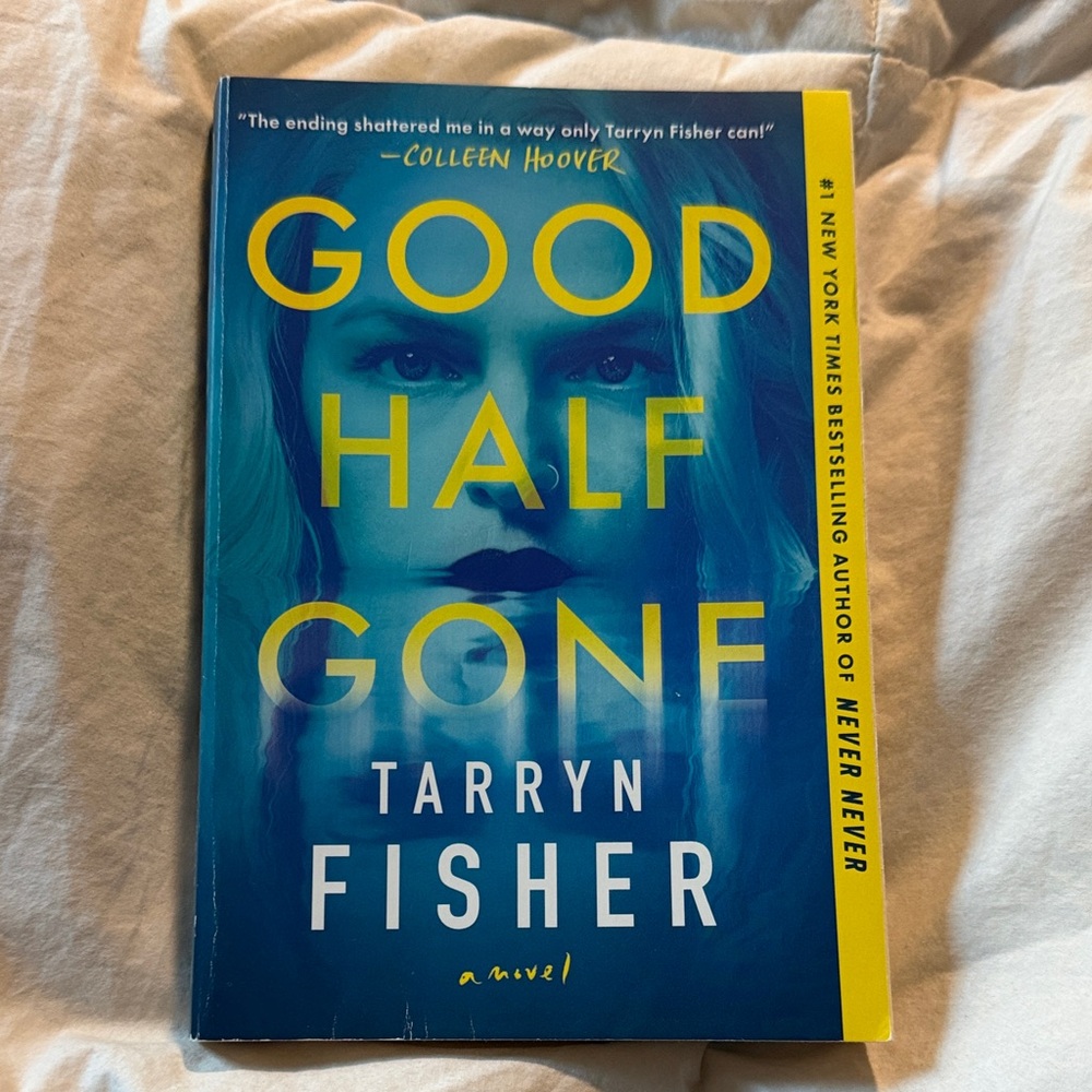 Good Half Gone Book by Tarryn Fisher